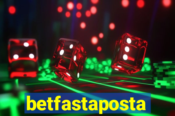 betfastaposta