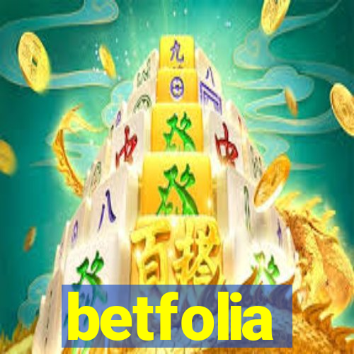 betfolia