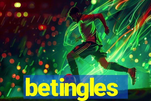 betingles