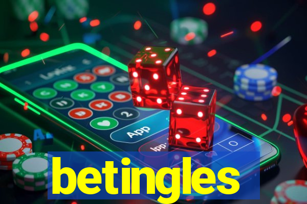 betingles
