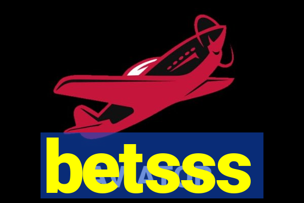 betsss