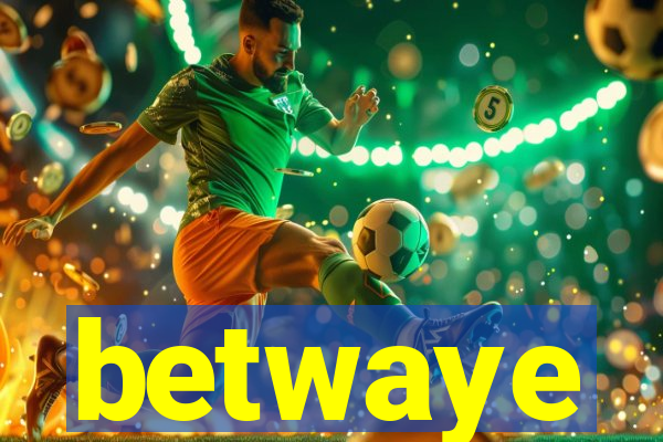 betwaye