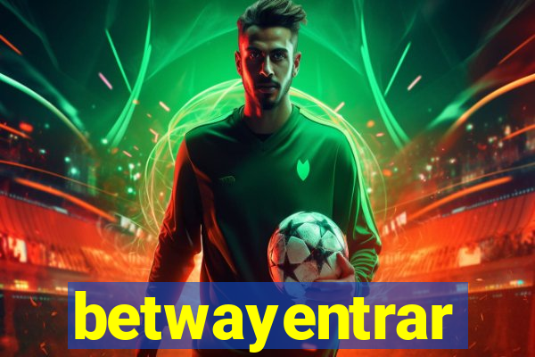 betwayentrar