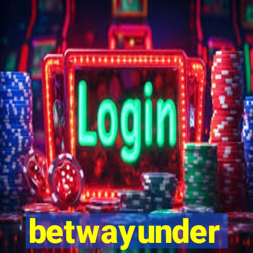 betwayunder