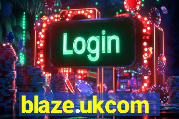 blaze.ukcom