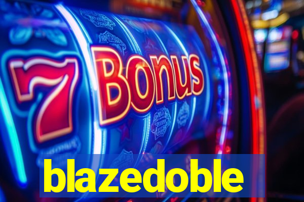 blazedoble