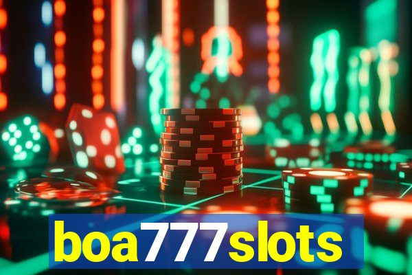 boa777slots