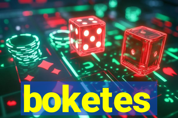 boketes