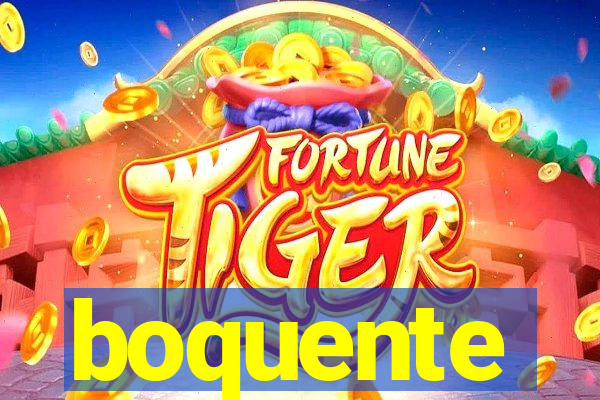 boquente