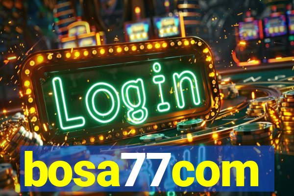 bosa77com