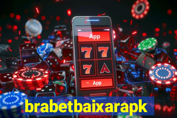 brabetbaixarapk
