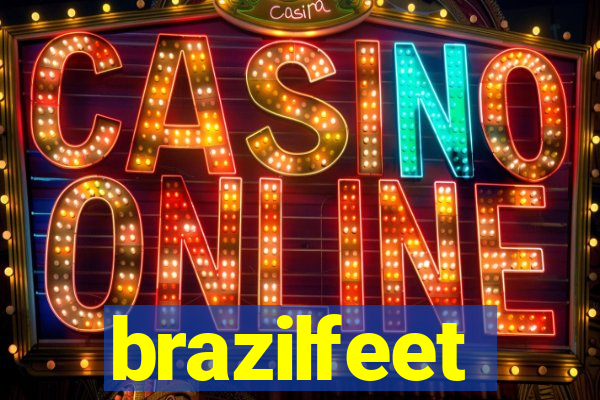 brazilfeet