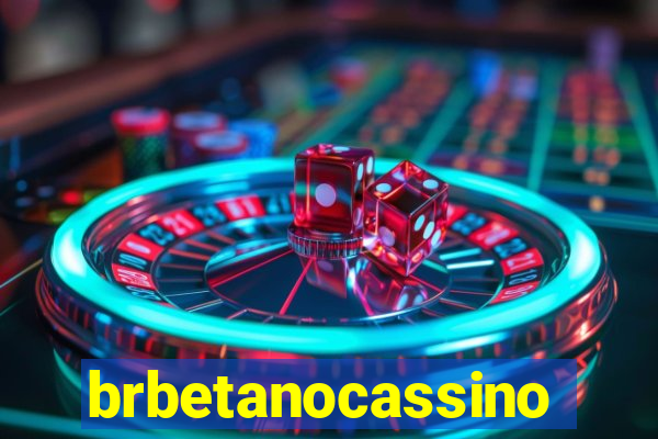 brbetanocassino