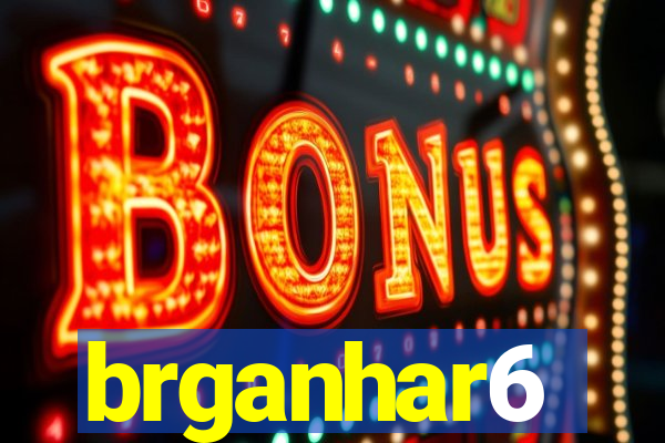 brganhar6