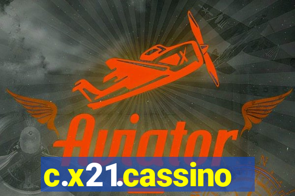 c.x21.cassino