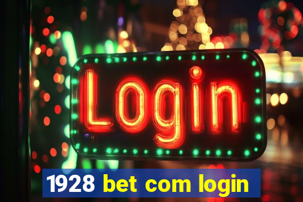 1928 bet com login