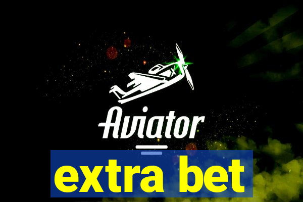 extra bet