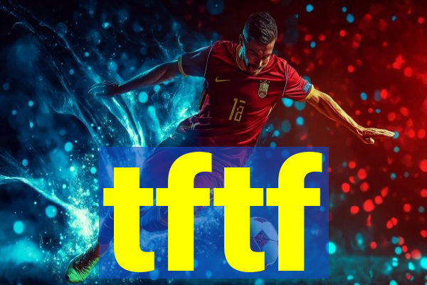 tftf