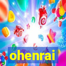 ohenrai