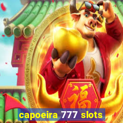 capoeira 777 slots