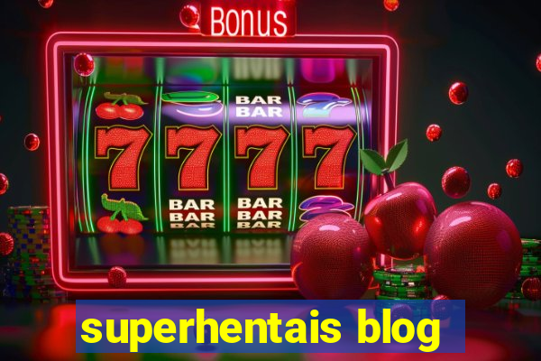 superhentais blog