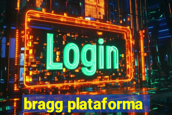 bragg plataforma