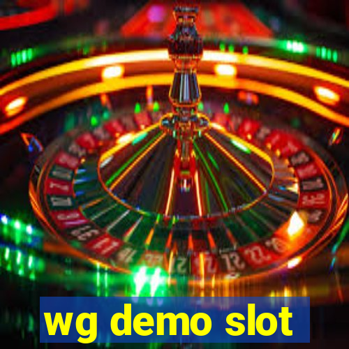wg demo slot