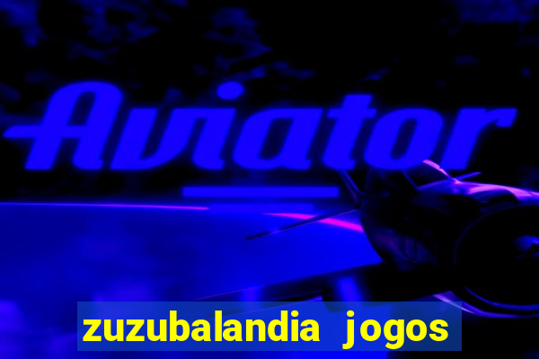 zuzubalandia jogos de matematica