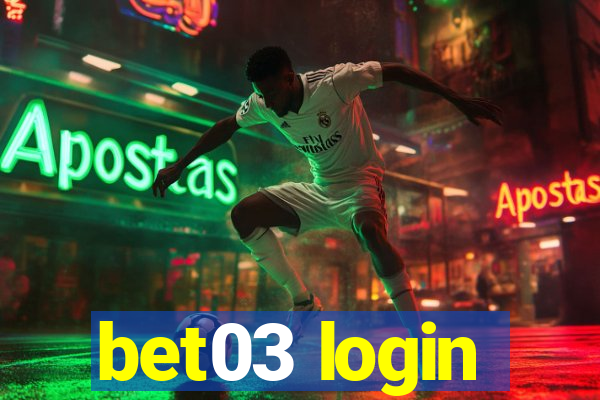 bet03 login