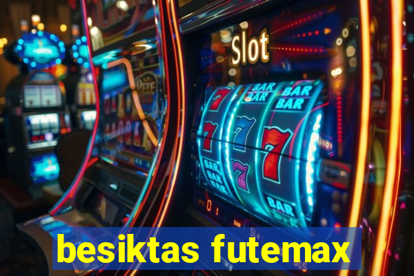 besiktas futemax