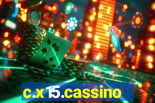 c.x15.cassino
