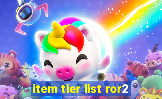 item tier list ror2