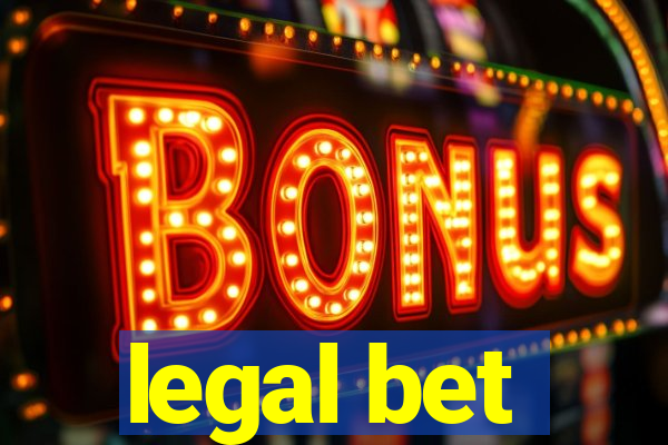 legal bet