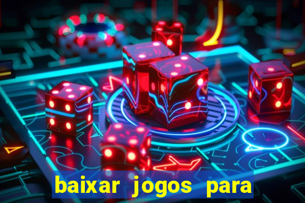 baixar jogos para pc torrent