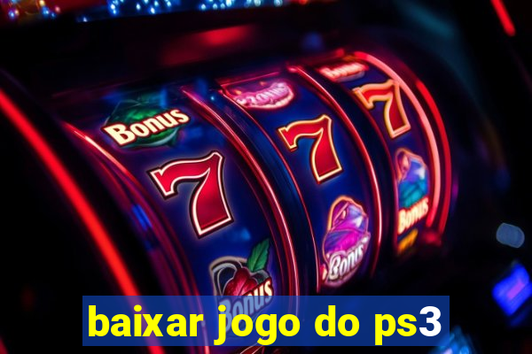 baixar jogo do ps3