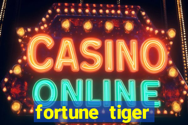 fortune tiger cassino pix