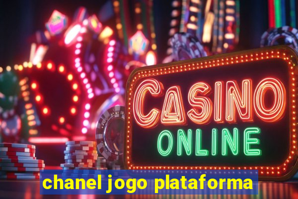 chanel jogo plataforma
