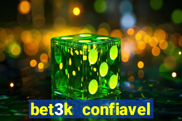 bet3k  confiavel