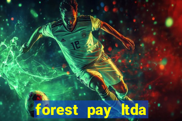 forest pay ltda plataforma de jogos