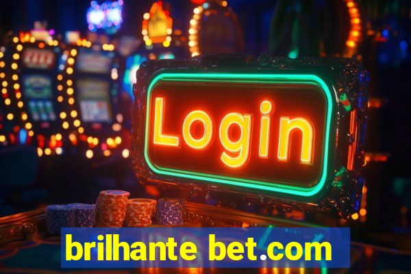 brilhante bet.com