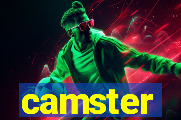 camster