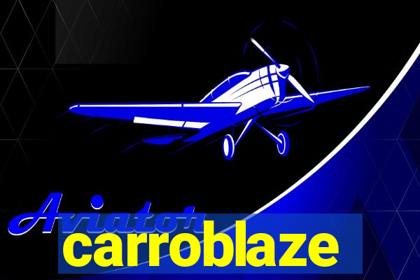 carroblaze