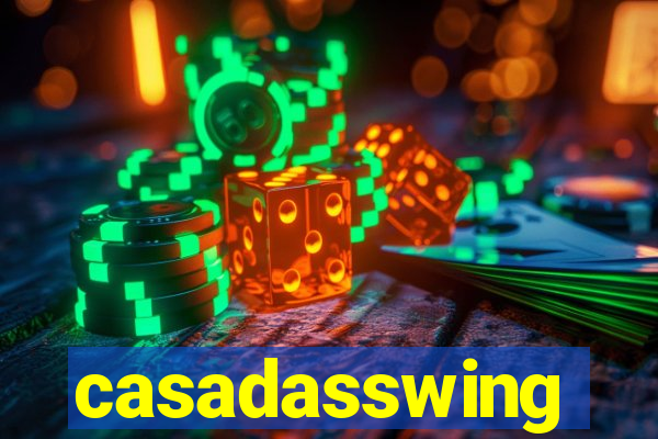 casadasswing