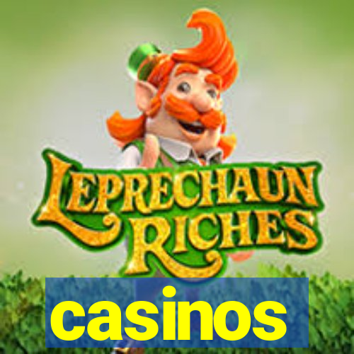 casinos