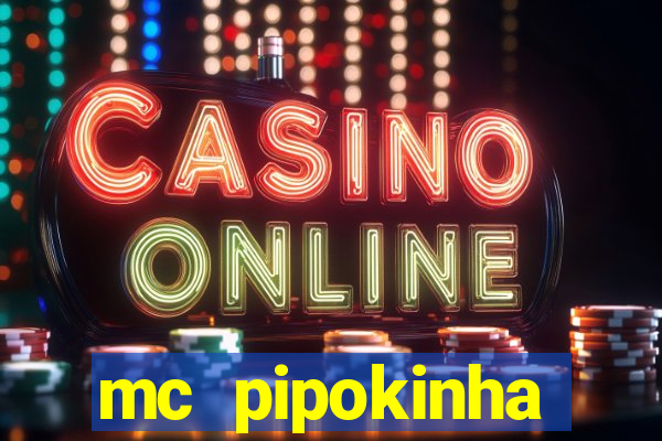 mc pipokinha privacy video