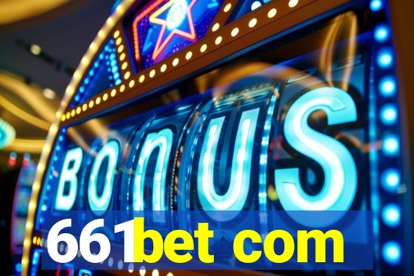 661bet com