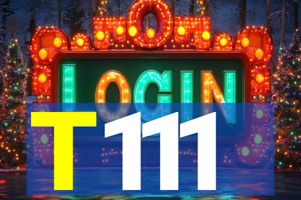 T111