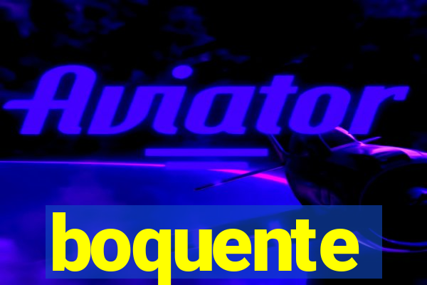 boquente