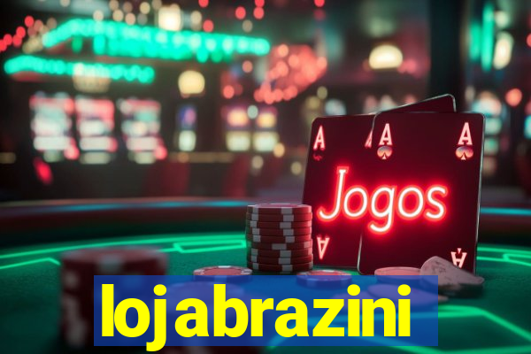 lojabrazini
