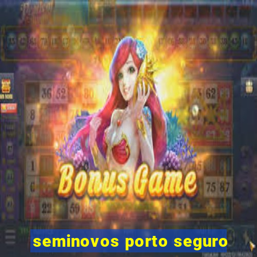 seminovos porto seguro